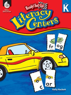 cover image of Literacy Centers Level K: Ready! Set! Go!